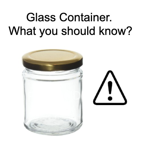 Glass Containers. Why cheapest might not be the best?