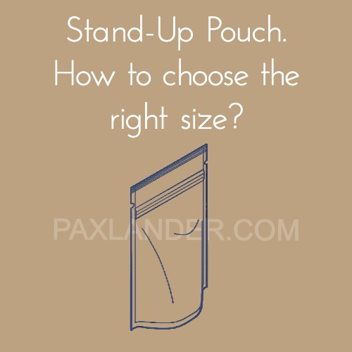 Stand-Up Pouch. How to choose the right size?